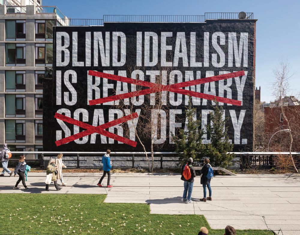 <Untitled (Blind Idealism Is…)> 전시 전경, 2016. A High Line Commission, on view March 2016 – March 2017.